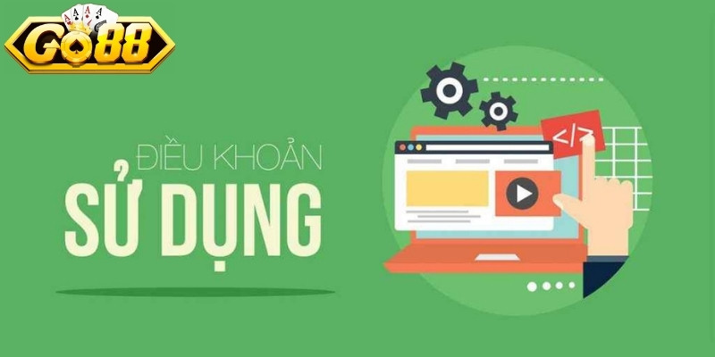 Tổng quan về điều khoản sử dụng GO88
