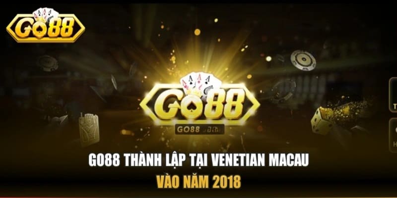 GO88 được thành lập ở Venetian Macau năm 2018